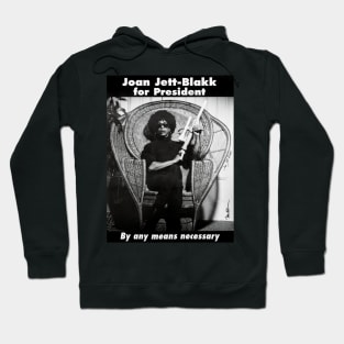 Joan Jett-Blakk for President Hoodie